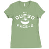 put queso face o Ladies Fitted T-Shirt