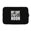 my day starts at noon Laptop sleeve
