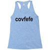 covfefe Racerback Tank