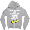 french people are so hard they eat pain for breakfast Zipper Hoodie