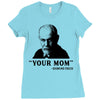 Your Mom, Sigmund Freud Quote, Ladies Fitted T-Shirt