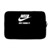 weed   just smoke it   mens funny Laptop sleeve