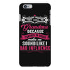 they call me grandma partner in crime. iPhone 6 Plus/6S Plus Case