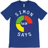 simon says funny T-Shirt