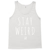 Juanpa Zurita Stay Weird Tank Top