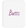 butts Mousepad