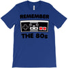 remember the 80's T-Shirt