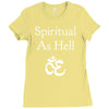 spiritual as hell Ladies Fitted T-Shirt