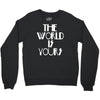 the world is yours Crewneck Sweatshirt