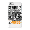 Strong Independent Motivated Virgo iPhone 7 Case