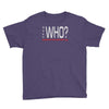 says who wisemenknownothing Youth Tee