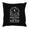 Golfer Pop Pop Throw Pillow