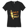 this İs how i roll Women's V-Neck T-Shirt