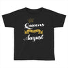 queens are born in august Toddler T-shirt