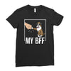 my bff Ladies Fitted T-Shirt