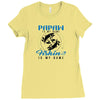 Papaw is my Name Fishing Is My Game Ladies Fitted T-Shirt