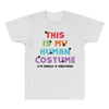 This Is My Human Costume I'm Really a Unicorn All Over Men's T-shirt