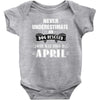 never underestimate an old man who was born in april. Baby Onesie