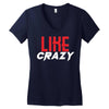 LIKE CRAZY Women's V-Neck T-Shirt