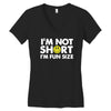 i'm not short, i'm fun size   small tiny little shorty person gift tee Women's V-Neck T-Shirt