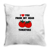 from my head tomatoes Throw Pillow