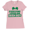everyone loves an irish boy Ladies Fitted T-Shirt