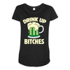 drink up bitches Maternity Scoop Neck T-shirt