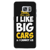 i like big monster cars Samsung Galaxy S7
