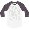 real men love cats 3/4 Sleeve Shirt