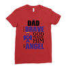my dad was so brave god made him an angel Ladies Fitted T-Shirt