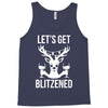 let's get blitzened 1 Tank Top