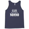 Only the best Dads Get Promoted to Nonno Tank Top