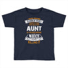 Super Cool Aunt Of A Freaking Awesome Niece Toddler T-shirt