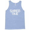 shred time Tank Top