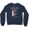 life is like a box of chocolates i want to eat them all Crewneck Sweatshirt