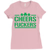 cheers fckers Ladies Fitted T-Shirt