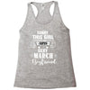 sorry this girl is already taken by a super sexy march boyfriend Racerback Tank