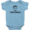 i like turtles t shirt s m l xl 2xl 3xl funny zombie kid humor geeky n Baby Onesie