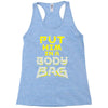 body bag Racerback Tank