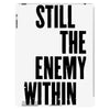 still the enemy within iPad 3 and 4 Case