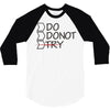 do not try 3/4 Sleeve Shirt