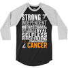 Strong Independent Motivated Cancer 3/4 Sleeve Shirt