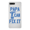 papa can fix it iPhone 7 Plus Case