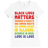 black lives matters, women's rights are human rights Ladies Fitted T-Shirt