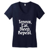tennis eat sleep repeat Women's V-Neck T-Shirt