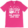 owl always love you T-Shirt