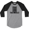 nerd is the word 3/4 Sleeve Shirt