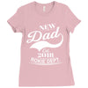 New Dad 2018 Rokie Dept. Ladies Fitted T-Shirt