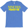nineties forever T-Shirt