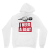 need a beat Unisex Hoodie